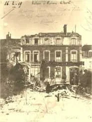 La maison après la guerre de 1914 et les bombardements Allemands, la maison avait reçu 3 obus.